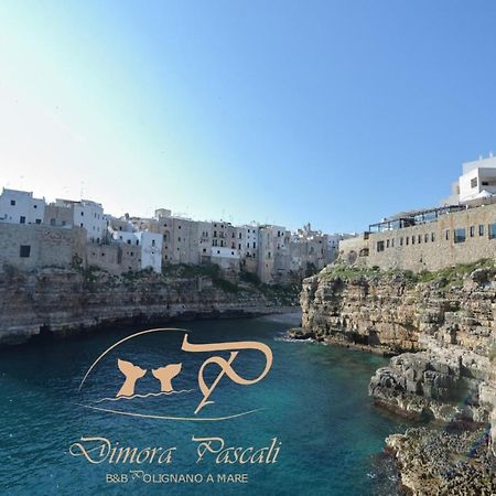 Dimora Pascali Holiday - " Rooms & Relax " Полиняно а Маре Екстериор снимка